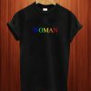 Woman Colors T Shirt