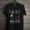 Ya Done Messed Up A-A-Ron Ugly Christmas T Shirt