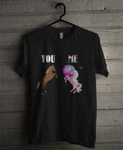 You Me Unicorn Funny T Shirt