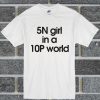 5N Girl In A 10P World Guys T Shirt