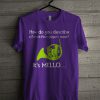 A French Horn's Mood It's Mello T Shirt