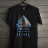 Aquaman Kings Are Born In February T Shirt