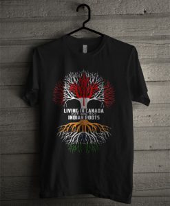 Awesome Living In Canada With Indian Roots T Shirt