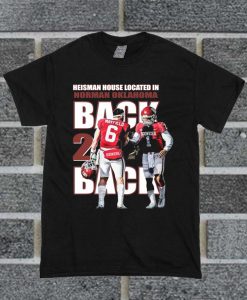 Back 2 Back The Heisman House Located In Norman Oklahoma T Shirt