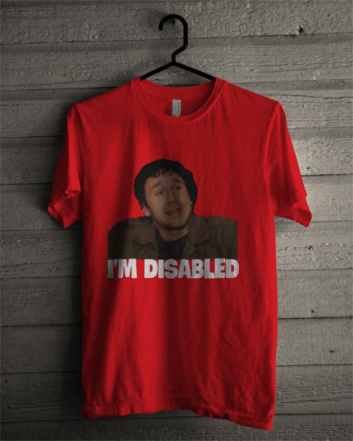 Crowd Roy Trenneman I’m Disabled T Shirt
