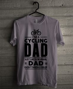 Cycling Dad T Shirt