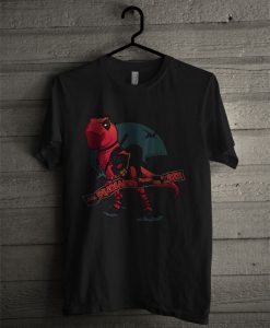 Deadpool Once Upon A T Rex T Shirt