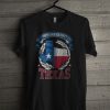 Dont Mess With TEXAS T Shirt