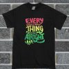 Every Little Thing Is Gonna Be Alright Bob Marley T Shirt