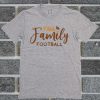 Fall Family Football T Shirt