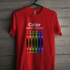 Gay Pride Rainbow Crayon T Shirt