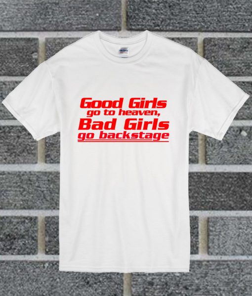 Good Girls Go To Heaven Other T Shirt