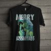 Grinch Merry Kissmyass Christmas T Shirt
