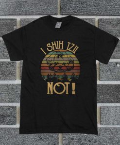 I Shihtzu Not Vintage T Shirt