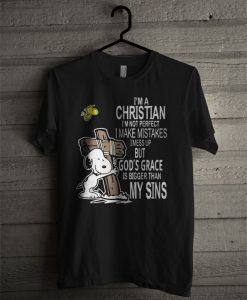 I'm Not Perfect But God's Grace Is Bigger Than My Sins T Shirt