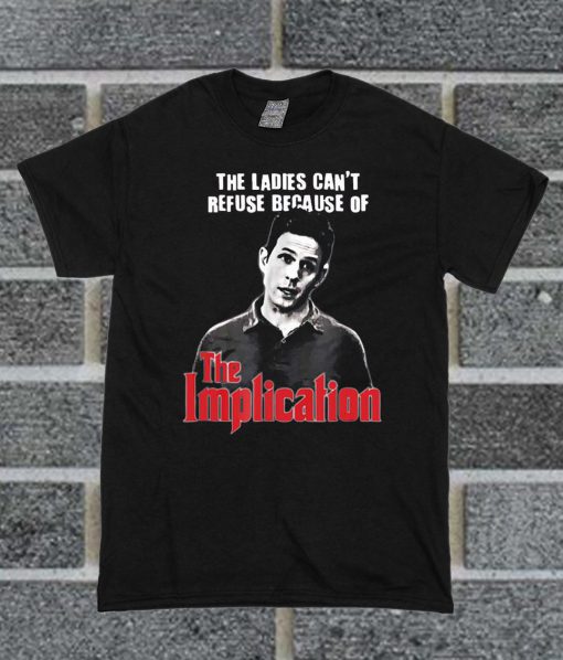 It's Always Sunny In Philadelphia The Implication T Shirt