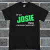 Josie T Shirt