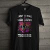 Just A Girl Who Loves Tigers T Shirt