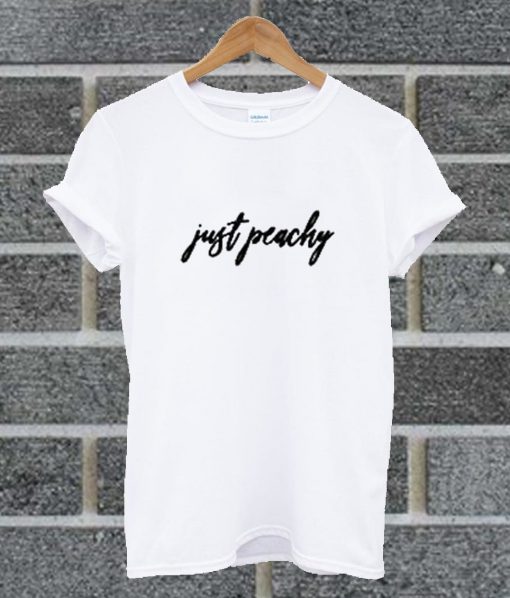 Just Peachy T Shirt