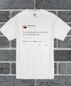 Kanye West Tweet T Shirt