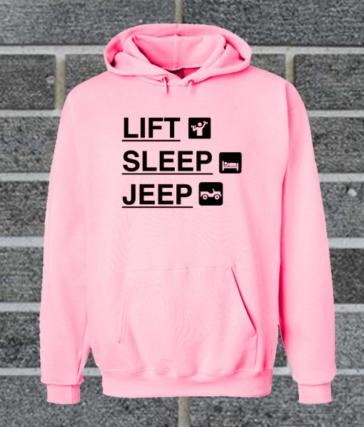 Lift Sleep Jeep Hoodie