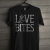 Love Bites Funny Shark Dating Relationship T Shirt