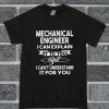 Mechanical Engineer T Shirt