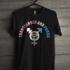 Men & Women's Science Is Real LGBT T Shirt