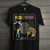 Mind Control T Shirt