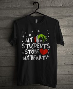 My Students Stole My Heart T Shirt