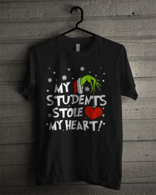 My Students Stole My Heart T Shirt