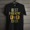 Official Best Buckin’ Dad Ever Vintage T Shirt