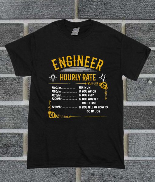 Official Engineer Hourly Rate T Shirt