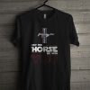 Official May The Horse Be With You T Shirt