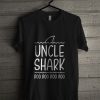 Official Uncle Shark Doo Doo Doo Doo T Shirt