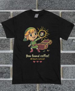 Official You Found Coffee All Hearts Restored T Shirt