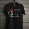 Once Upon A Time There Was A Girl Who Really Loved Wine Ans Cats It Was T Shirt