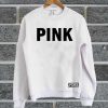 Pink Font Sweatshirt