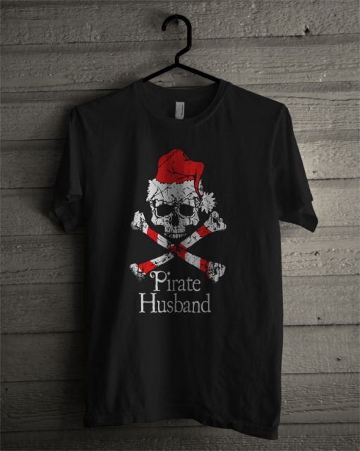 Pirate Husband Christmas Jolly Roger Skull T Shirt
