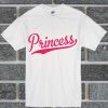 Princess Font T Shirt