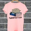 Purrfection Dairy Peach T Shirt