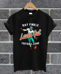 Ray Finkle Football Camp Laces Out T Shirt