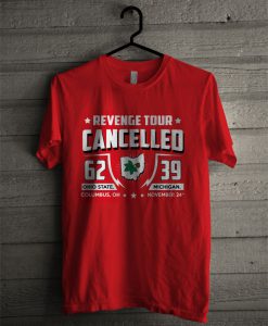 Revenge Tour Cancelled Ohio State Michigan T Shirt