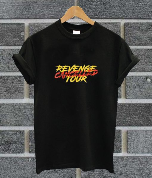 Revenge Tur Cancelled T Shirt