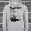 Rosie The Riveter Hoodie