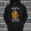 Scooby Doo If I Can’t Bring My Dog I’m Not Going Hoodie
