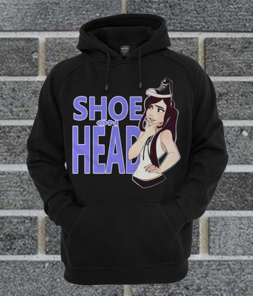 Shoe On Head Hoodie