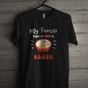 Special My Favorite Type Of Men Ramen T Shirt