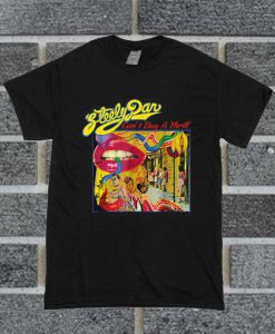 Steely Dan I Can't Buy A Thrill T Shirt