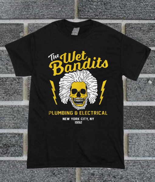 The Wet Bandits Plumbing And Electrical T Shirt